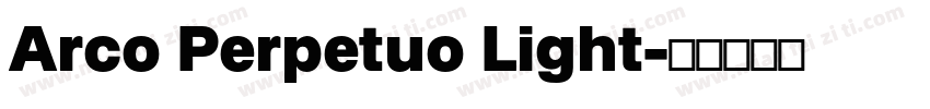Arco Perpetuo Light字体转换